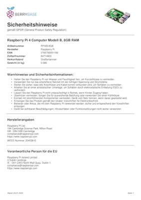 Raspberry Pi 4 B 8 GB 4 x 1.5 GHz Raspberry Pi® Raspberry Pi 4 B 8 GB 4 x 1.5 GHz Raspberry Pi®