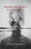 Door de ogen van Kafka - Frank Kwakman - ebook - thumbnail