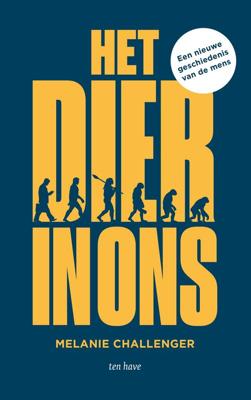 Het dier in ons - Melanie Challenger - ebook Het dier in ons - Melanie Challenger - ebook