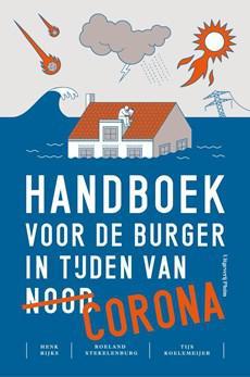 Handboek voor de burger in tijden van corona - Henk Rijks, Roeland Stekelenburg - ebook