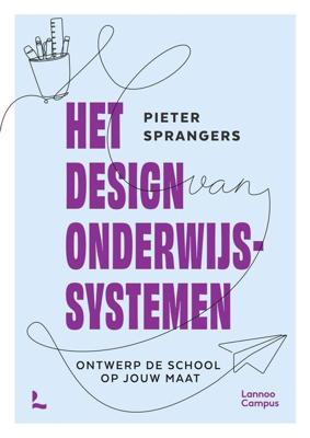 Het design van onderwijssystemen - Pieter Sprangers - ebook