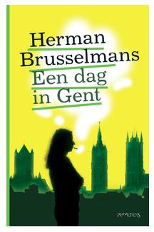 Een dag in Gent - Herman Brusselmans - eBook (9789044619324)