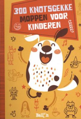 300 knotsgekke moppen voor kinderen (Paperback)