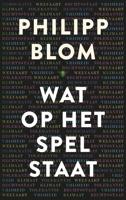 Wat op het spel staat - Philipp Blom - ebook - thumbnail