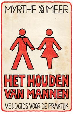 Het houden van mannen (Paperback)