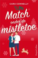 Match onder de mistletoe - Cara Connelly - ebook - thumbnail
