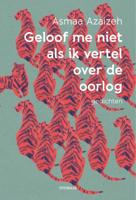 Geloof me niet als ik vertel over de oorlog (Paperback) - thumbnail