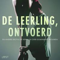 De leerling, Ontvoerd en andere erotische verhalen over dominante vrouwen - thumbnail