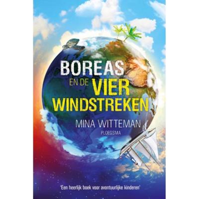 Boreas en de vier windstreken - Mina Witteman - Hardcover (9789021677200)