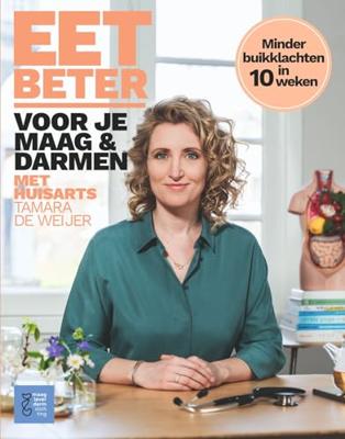 Eet beter voor je maag en darmen met huisarts Tamara de Weijer