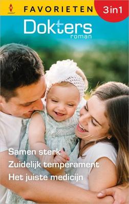 Samen sterk / Zuidelijk temperament / Het juiste medicijn - Kate Hardy, Meredith Webber, Jennifer Taylor - ebook