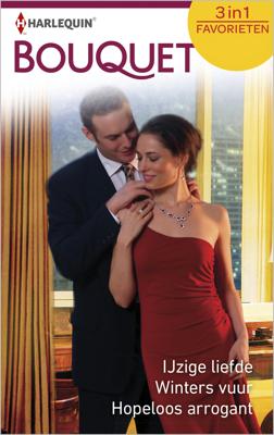 IJzige liefde ; Winters vuur ; Hopeloos arrogant (3-in-1) - Cathy Williams, Amanda Browning, Lee Wilkinson - ebook