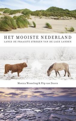 Het mooiste Nederland - Monica Wesseling, Flip van Doorn - ebook Het mooiste Nederland - Monica Wesseling, Flip van Doorn - ebook
