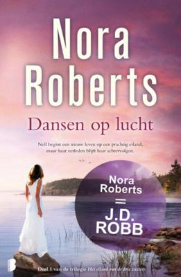 Nora Roberts Het eiland van de drie zusters 1 Dansen op lucht Nora Roberts Het eiland van de drie zusters 1 Dansen op lucht