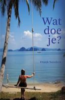 Wat doe je? - Frank Sanders - ebook - thumbnail