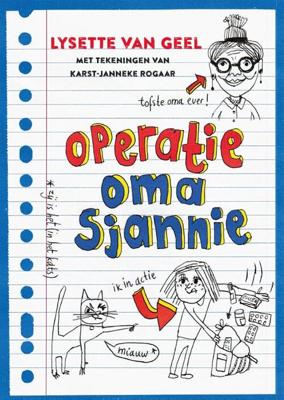 Operatie: oma Sjannie (Paperback)