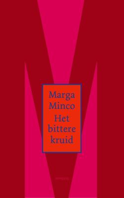 Het bittere kruid - Marga Minco - ebook