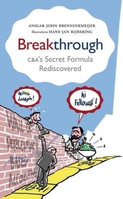 Breakthrough: C&A´s Secret Formula Rediscovered - Ansgar John Brenninkmeijer - ebook