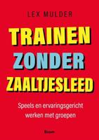 Trainen zonder zaaltjesleed - Lex Mulder - ebook - thumbnail