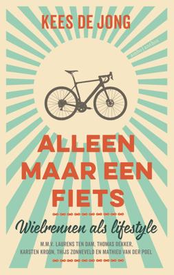 Alleen maar een fiets - Kees de Jong - Paperback (9789026341618)