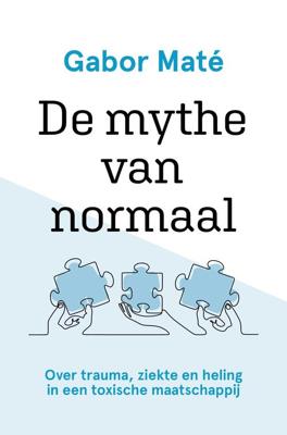 De mythe van normaal - Gabor Maté - ebook