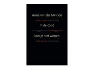 In de dood kun je niet wonen - Anne van der Meiden - ebook - thumbnail