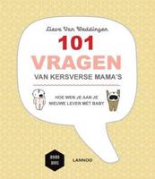 101 vragen van kersverse mama's - Lieve Van Weddingen - ebook - thumbnail