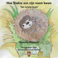 Hoe Stekie aan zijn naam kwam - thumbnail