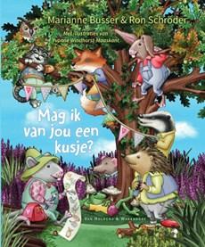 Mag ik van jou een kusje? - Marianne Busser, Ron Schröder - Hardcover (9789000364541)
