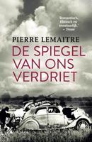 Spiegel van ons verdriet - Pierre Lemaitre - ebook - thumbnail