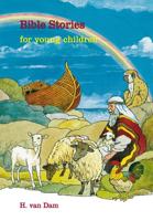 Bible Stories for young children - volume 1 - H. van Dam - ebook - thumbnail