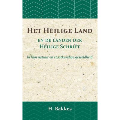 Het Heilige Land en de landen der Heilige Schrift (Paperback)