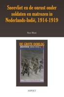 Sneevliet en de onrust onder soldaten in Nederlands-Indië 1914-1919 - Ron Blom - ebook - thumbnail