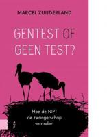 Gentest of geen test? - Marcel Zuijderland - ebook - thumbnail