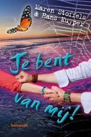 Je bent van mij! - Maren Stoffels, Hans Kuyper - ebook - thumbnail