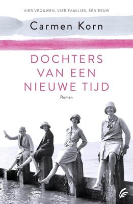 Dochters van een nieuwe tijd - Carmen Korn - ebook