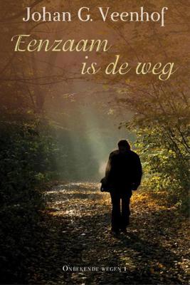 De weg naar het onbekende - Jan Veenhof - ebook De weg naar het onbekende - Jan Veenhof - ebook