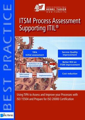 ITSM Process Assessment Supporting ITIL - Béatrix Barafort, Valérie Betry, Stéphane Cortina, Michel Picard - ebook
