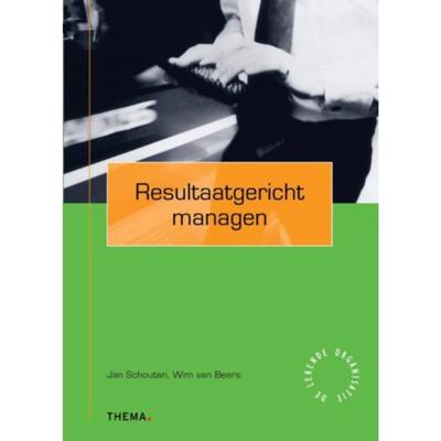 Resultaatgericht managen (Paperback)