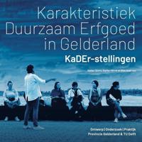 Karakteristiek Duurzaam Erfgoed in Gelderland - KaDEr-stellingen (Paperback) - thumbnail