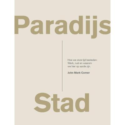 Paradijs Stad (Hardback) Paradijs Stad (Hardback)