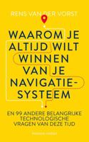 Waarom je altijd wilt winnen van je navigatiesysteem (Paperback) - thumbnail