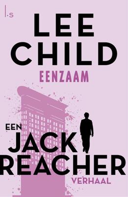 Eenzaam - Lee Child - ebook