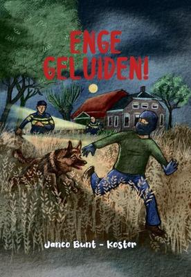 Enge geluiden! - Janco Bunt-Koster - ebook