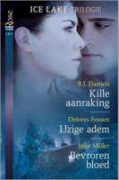 Kille aanraking ; IJzige adem ; Bevroren bloed - B.J. Daniels, Delores Fossen, Julie Miller, Justine Davis - ebook - thumbnail