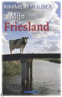 Mijn Friesland - Rimmer Mulder - eBook (9789045017891) - thumbnail