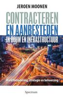 Contracteren en aanbesteden in bouw en infrastructuur - Jeroen Moonen - ebook - thumbnail
