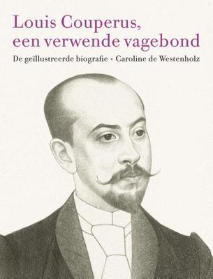 Louis Couperus, een verwende vagebond (Hardback)