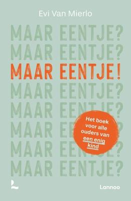 Maar eentje? - Evi Van Mierlo - ebook