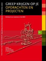 Greep krijgen op je opdrachten en projecten - Paul Bloemen, Peter van der Blom, Marinus Dekkers - ebook - thumbnail